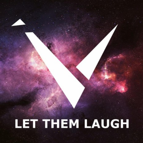 Let Them Laugh | Boomplay Music
