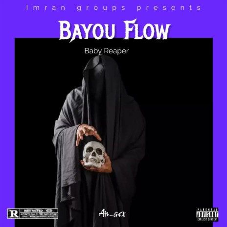 Bayou Flow | Boomplay Music