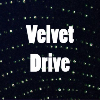 Velvet Drive