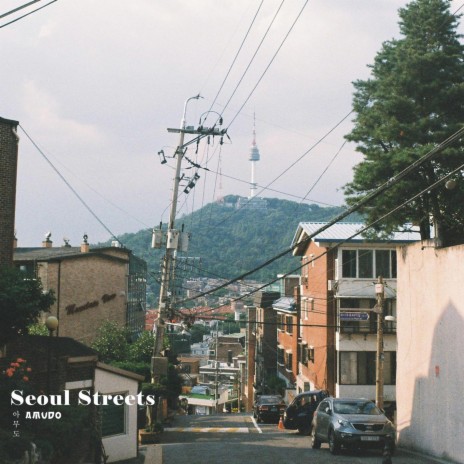 Seoul Streets | Boomplay Music