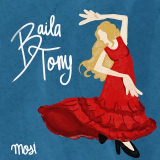 Baila Tony lyrics | Boomplay Music