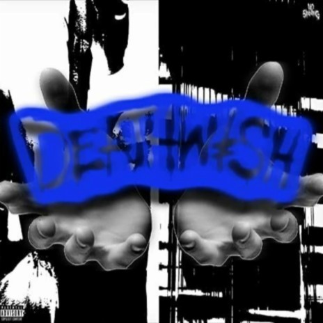 deathwish | Boomplay Music