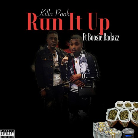 Run It Up ft. Boosie Badazz | Boomplay Music