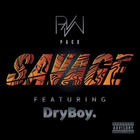 Savage (feat. DryBoy.)