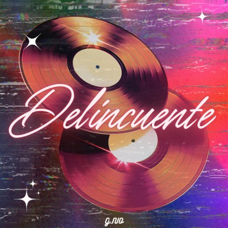 Delincuente | Boomplay Music