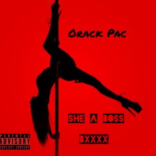 Orack Pac (She a Raw Bxxxx)