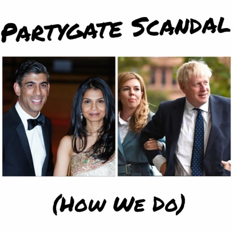 Partygate Scandal (How We Do)