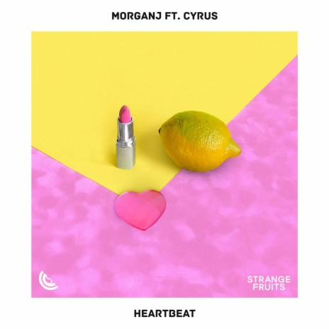 Heartbeat (feat. Cyrus) | Boomplay Music