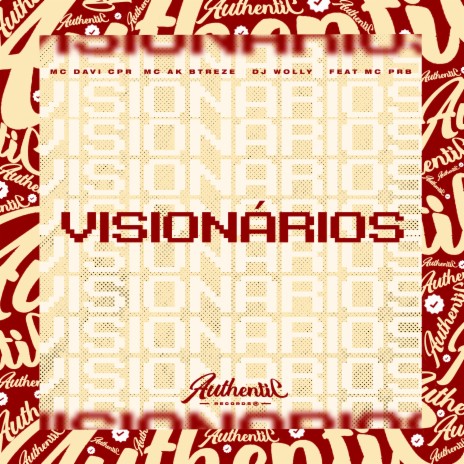 Visionários ft. MC AK BTREZE, DJ WOLLY & MC PRB | Boomplay Music