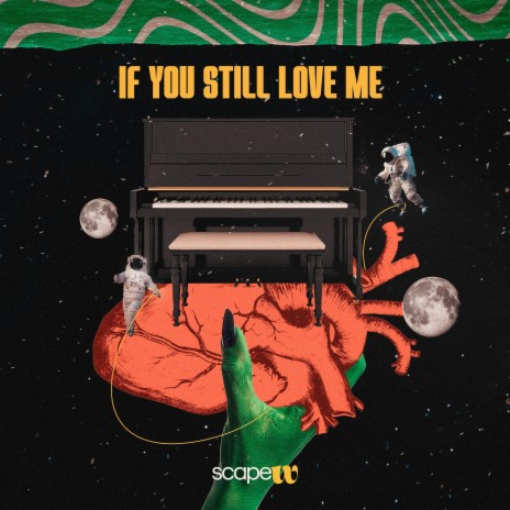 If You Still Love Me | Boomplay Music