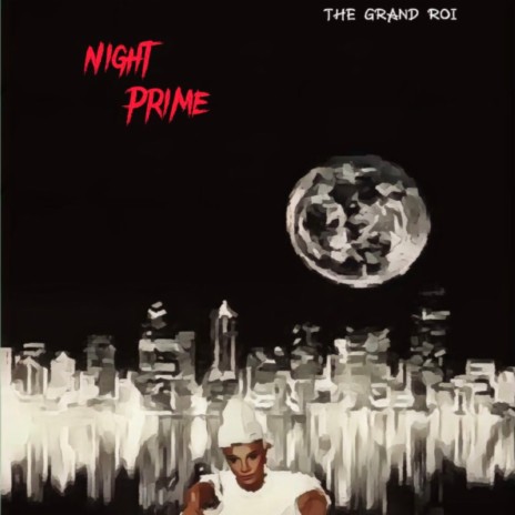 Night Prime | Boomplay Music