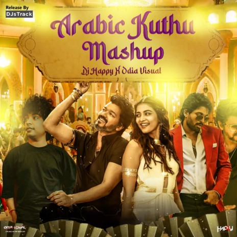 Arabic Kuthu Mashup (Remix) ft. DJ Happy | Boomplay Music