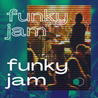 Funky Jam