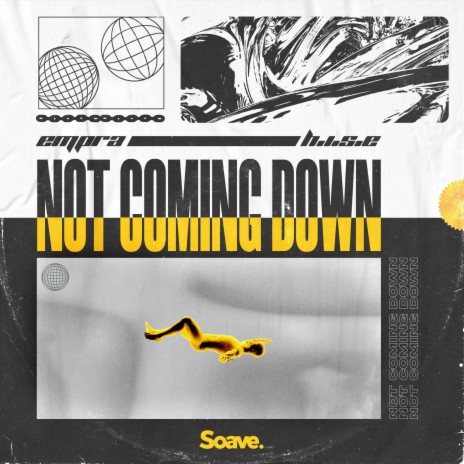 Not Coming Down ft. H.I.S.E. | Boomplay Music