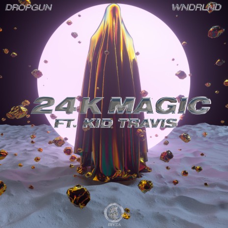 24K Magic ft. WNDRLND & Kid Travis