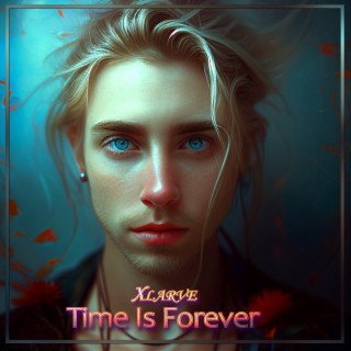 Time Is Forever