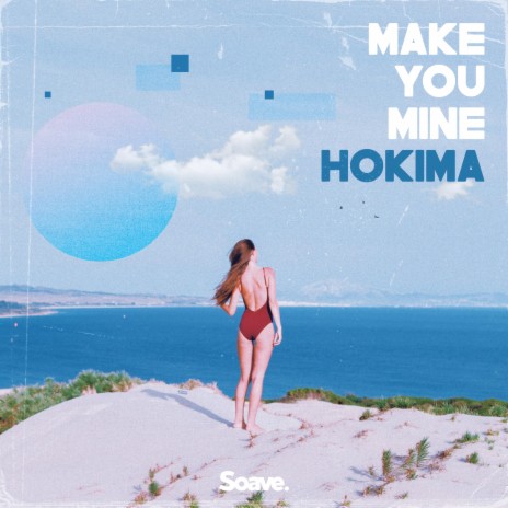 Make You Mine | Boomplay Music