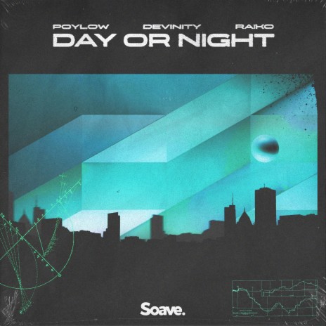 Day Or Night ft. Devinity & Raïko