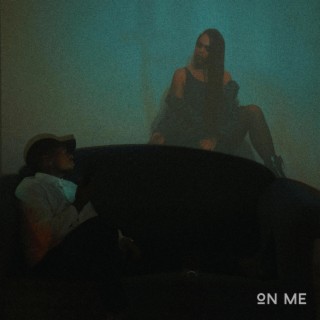 On Me ft. Patty Monroe lyrics | Boomplay Music