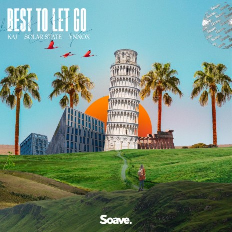 Best To Let Go ft. Solar State & Ynnox | Boomplay Music