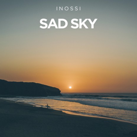 Sad Sky | Boomplay Music