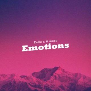 Emotions ft. A Mose lyrics | Boomplay Music