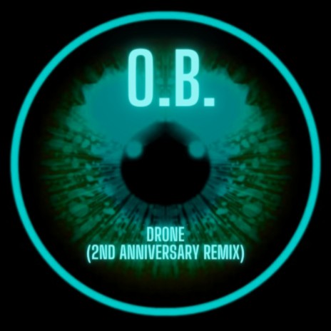 Drone (2nd Anniversary DnB Mix)
