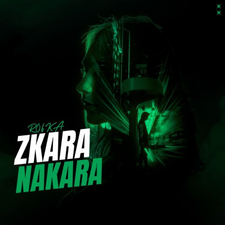 Zkara Nakara | Boomplay Music