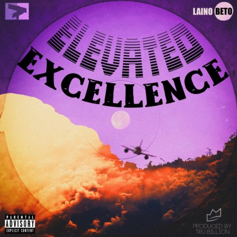 Elevated Excellence ft. Tru Billion