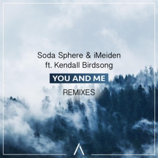 You And Me (Remixes)