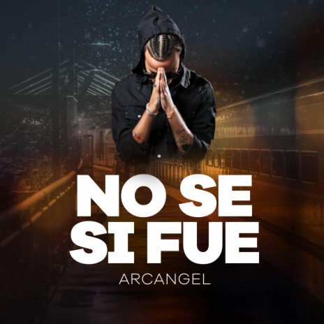 No Se Si Fue | Boomplay Music