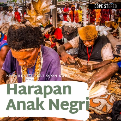 Harapan Anak Negeri (feat. Ojon Sopa)