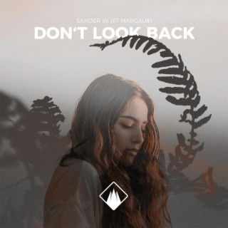 Don't Look Back (feat. Margaux)
