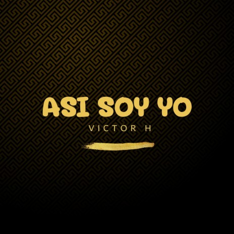 Asi soy yo | Boomplay Music