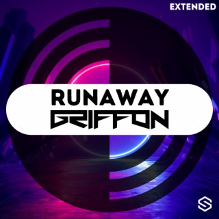 Runaway (Extended) lyrics | Boomplay Music