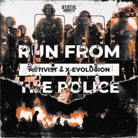 Run From The Police ft. X-EVOLUCION | Boomplay Music