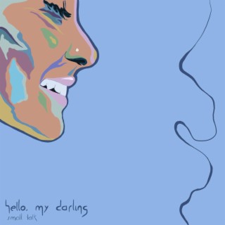 Hello, My Darling