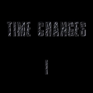 Time Changes, Pt. 1 lyrics | Boomplay Music