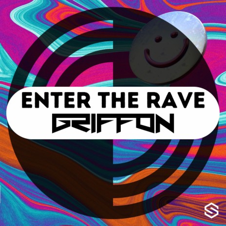 Enter The Rave | Boomplay Music