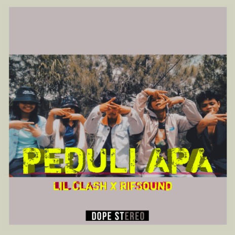Peduli Apa (feat. RifSound) | Boomplay Music