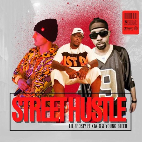 Street Hustle ft. Young Bleed & XTA-C