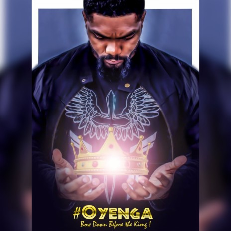 Oyenga (Bow Down Before The King !) | Boomplay Music