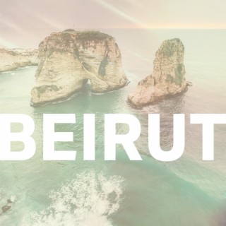 BEIRUT ت lyrics | Boomplay Music