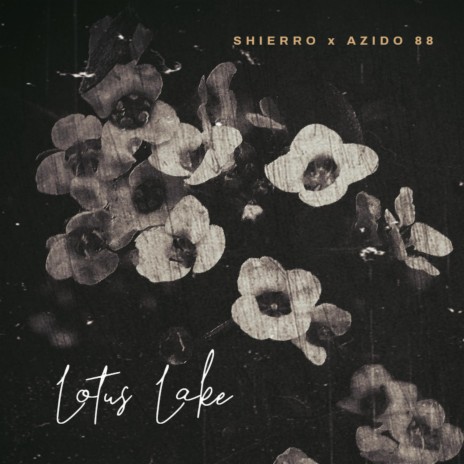 Lotus Lake ft. Azido 88