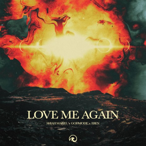 Love Me Again ft. Godmode & EBEN | Boomplay Music