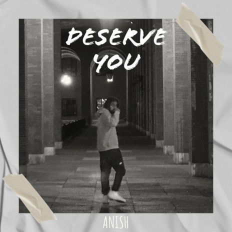 Deserve You | Boomplay Music