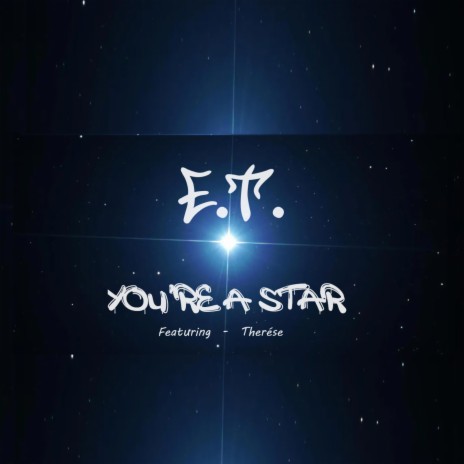 You're A Star ft. Therèse