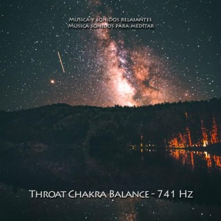 Throat Chakra Balance (741 Hz)