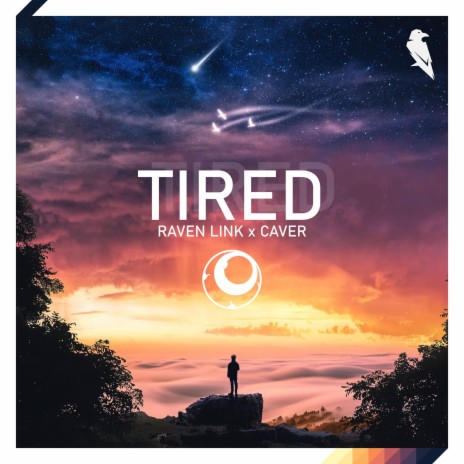 Tired ft. Caver | Boomplay Music