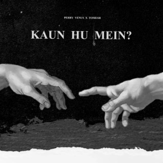 Kaun Hu Mein